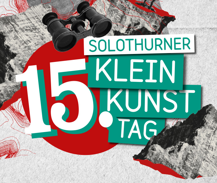 Frisch bestätigt: 15. Solothurner Kleinkunsttag