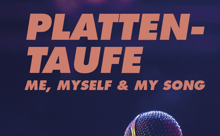 Plattentaufe Me, Myself & My Song